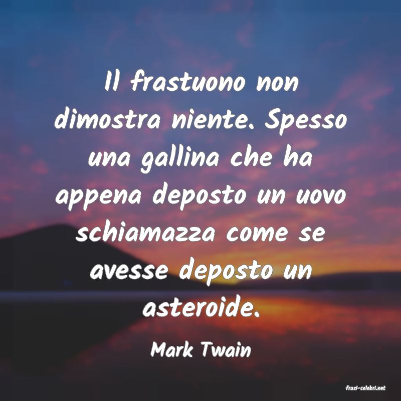 frasi di  Mark Twain
