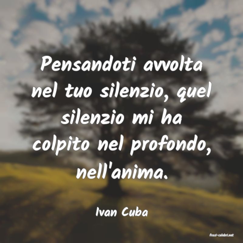 frasi di  Ivan Cuba
