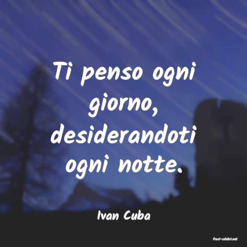 frasi di  Ivan Cuba
