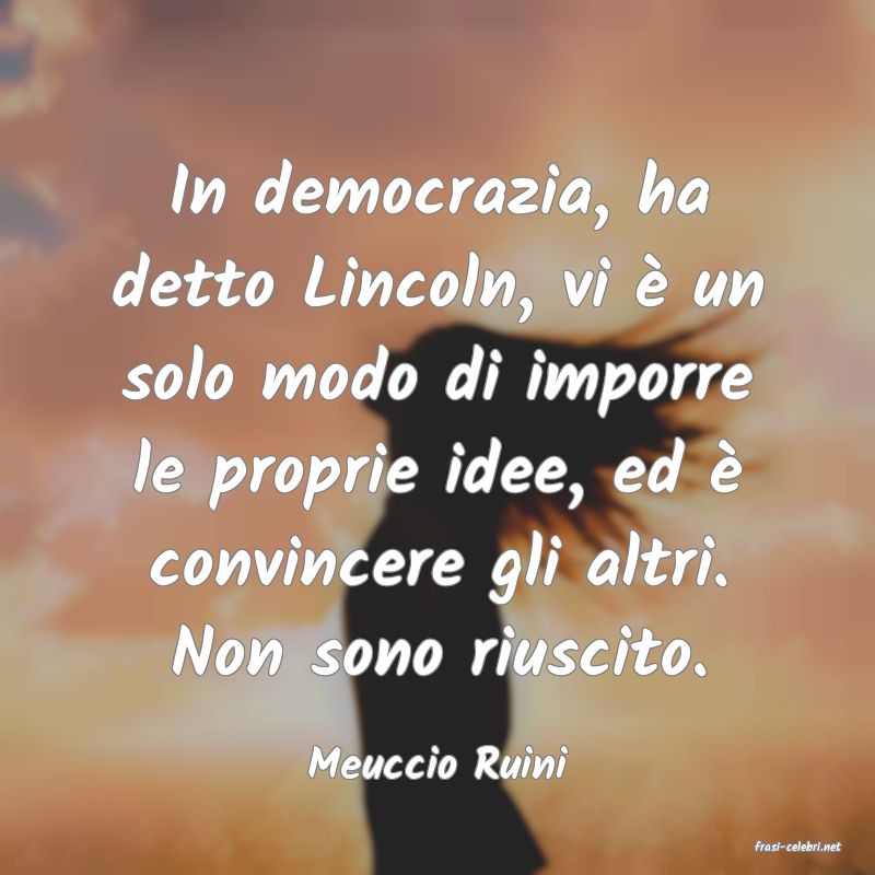 frasi di  Meuccio Ruini
