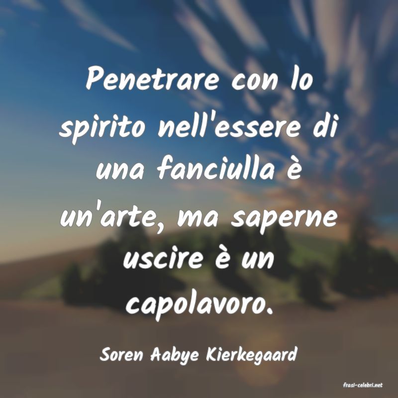 frasi di Soren Aabye Kierkegaard