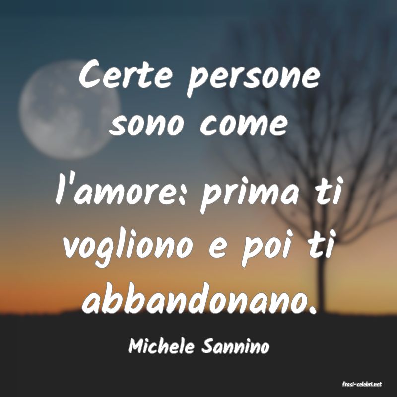 frasi di  Michele Sannino
