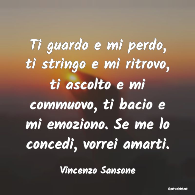 frasi di  Vincenzo Sansone
