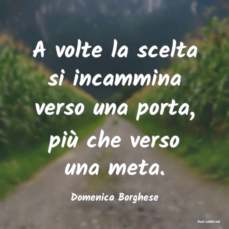 frasi di  Domenica Borghese
