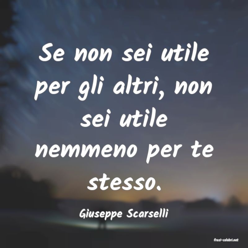 frasi di  Giuseppe Scarselli
