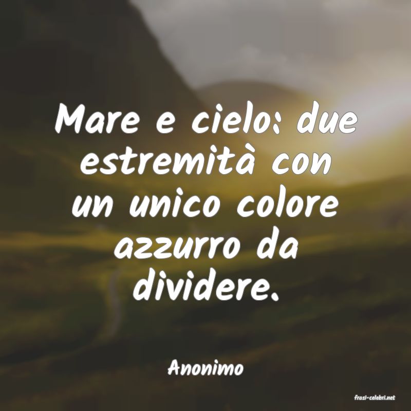 frasi di Anonimo