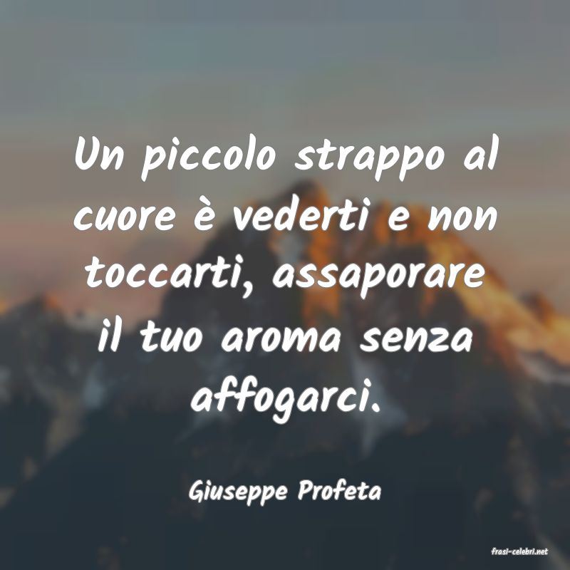 frasi di  Giuseppe Profeta
