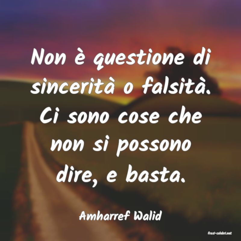 frasi di Amharref Walid