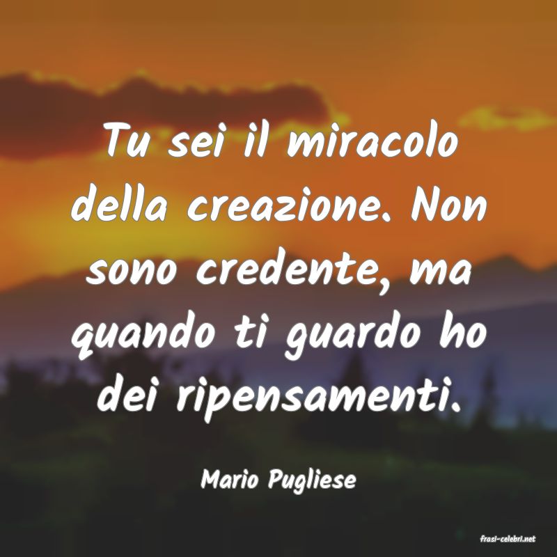 frasi di  Mario Pugliese
