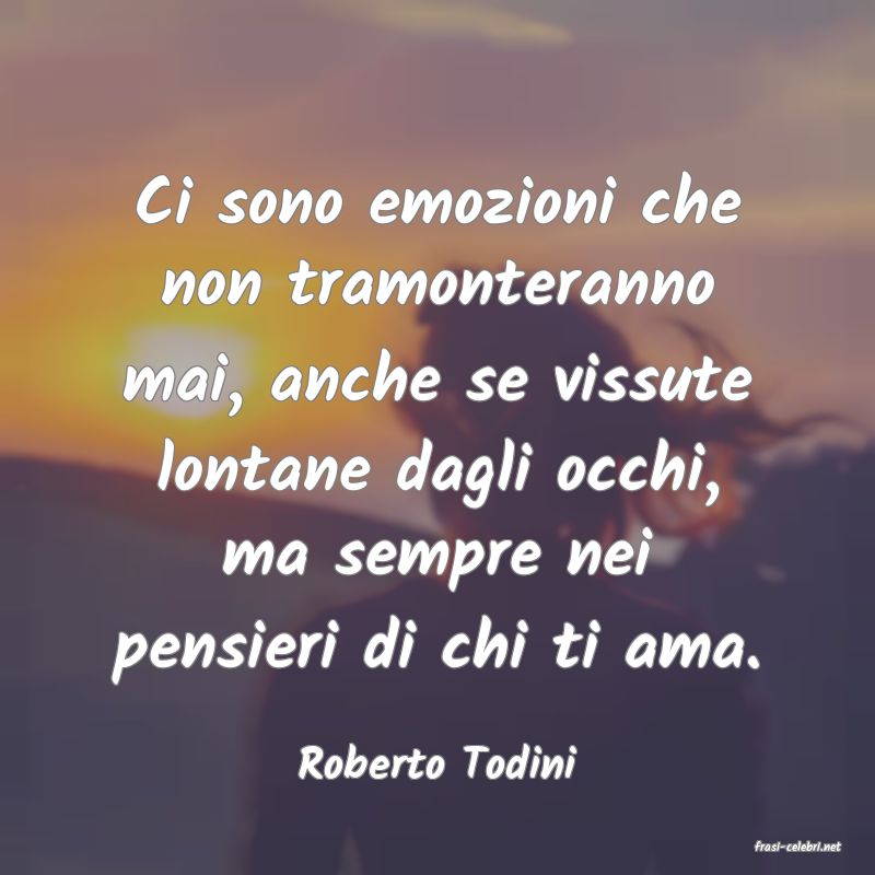 frasi di  Roberto Todini
