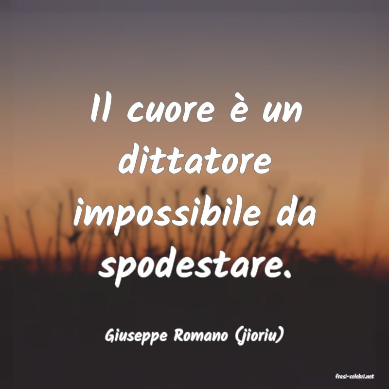 frasi di  Giuseppe Romano (jioriu)
