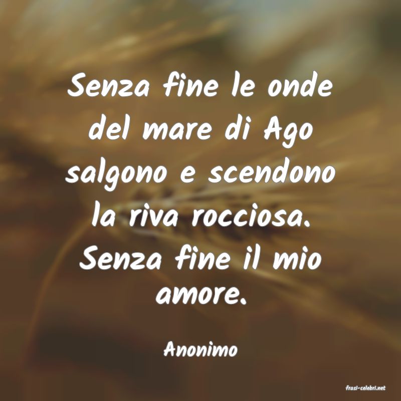 frasi di  Anonimo
