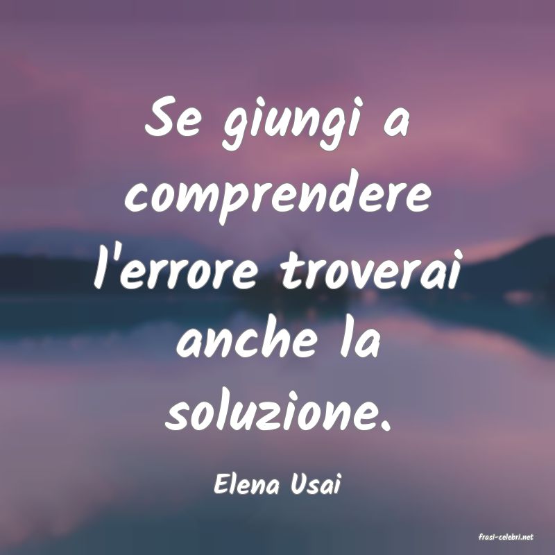 frasi di  Elena Usai
