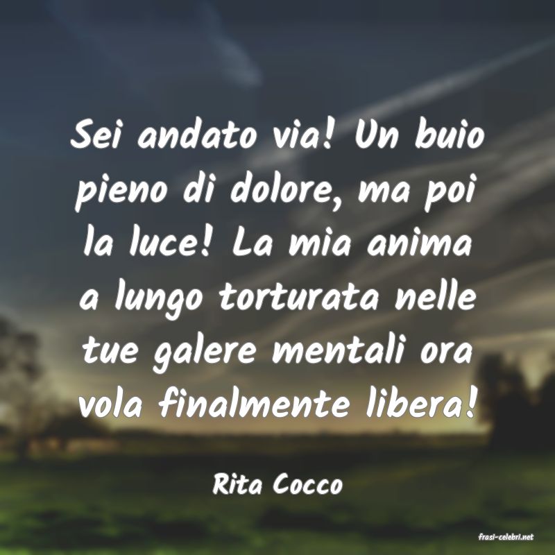 frasi di  Rita Cocco
