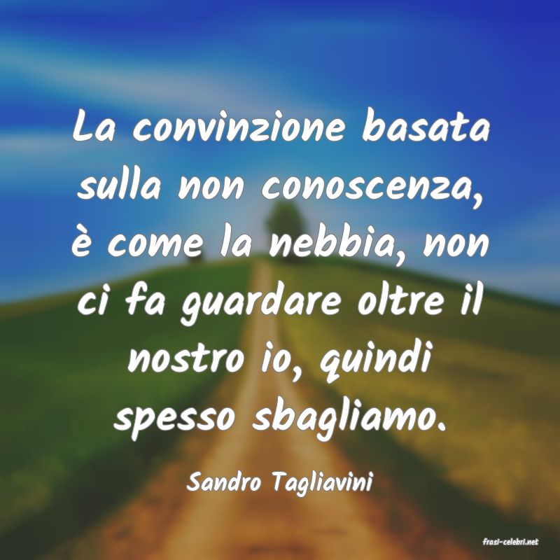 frasi di  Sandro Tagliavini
