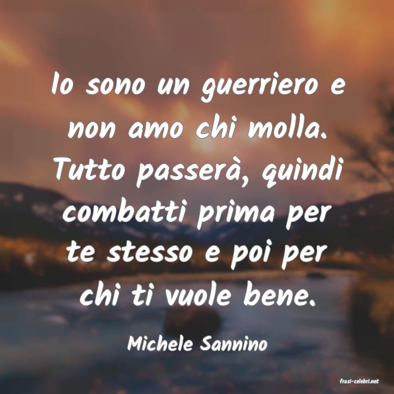 frasi di  Michele Sannino
