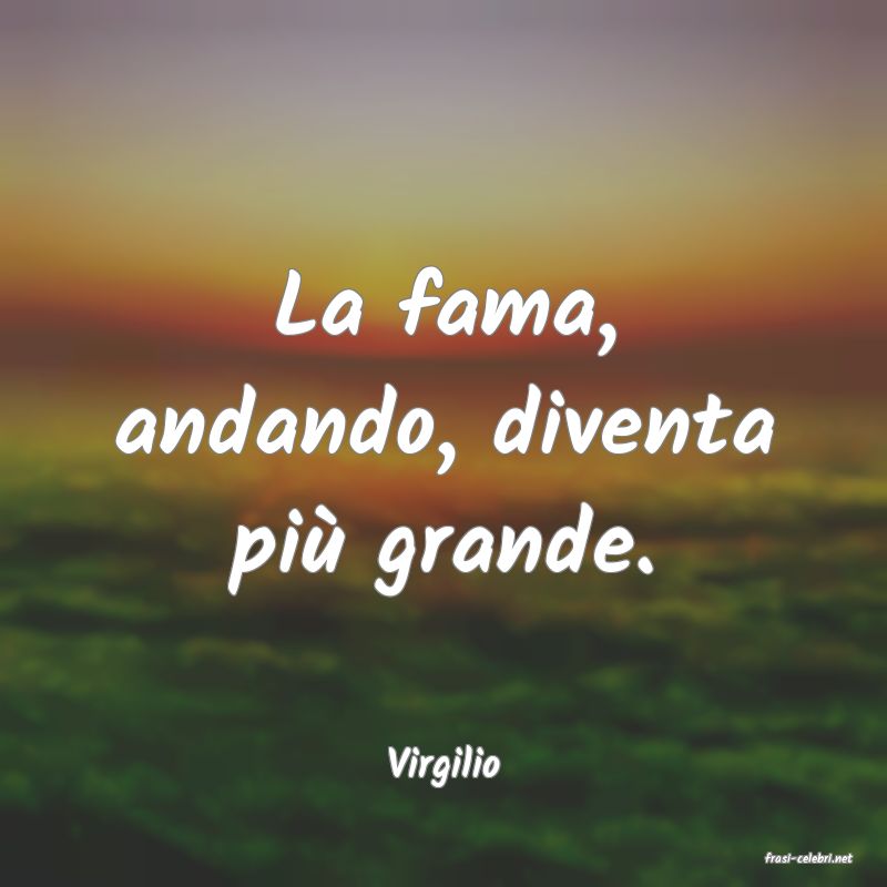 frasi di  Virgilio
