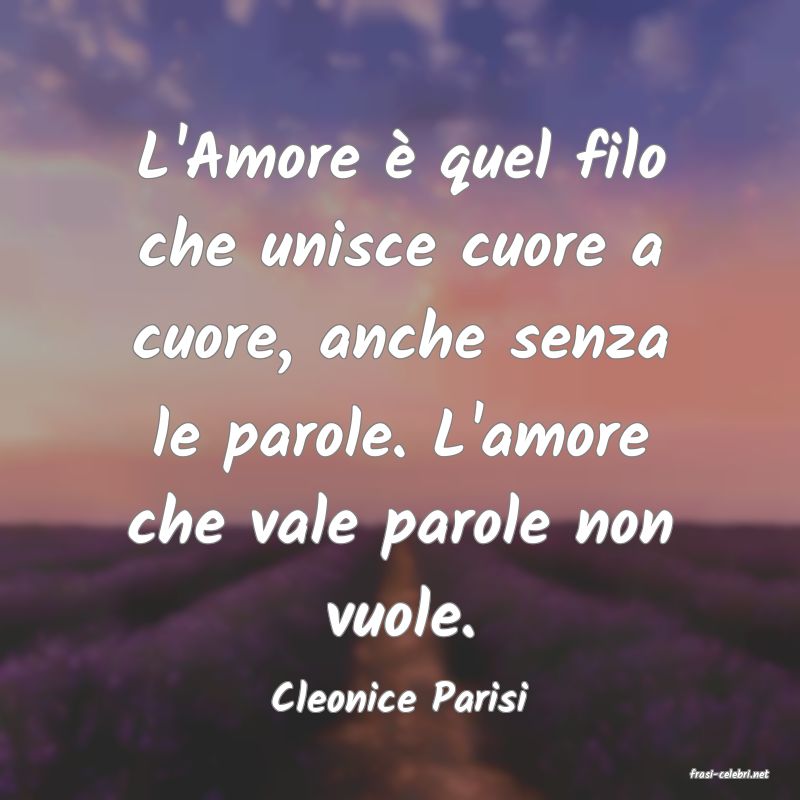 frasi di  Cleonice Parisi
