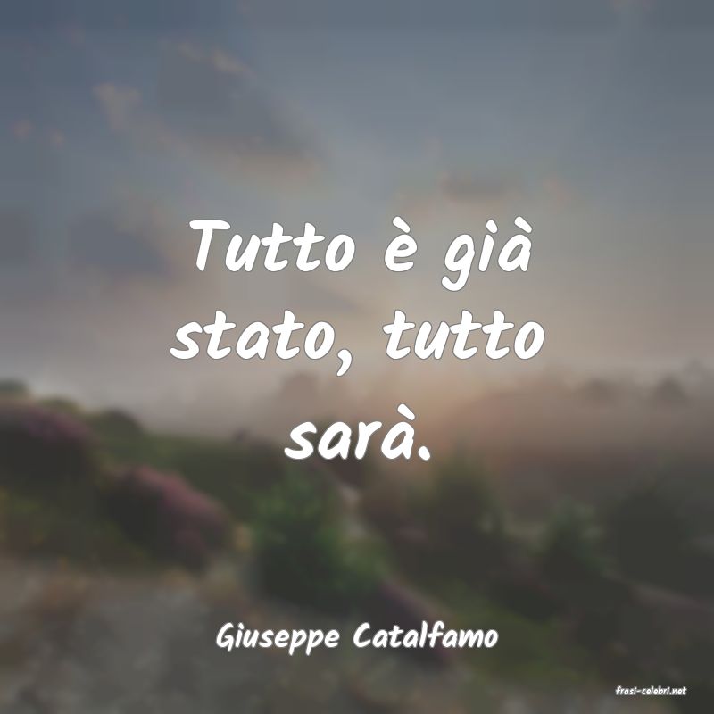 frasi di Giuseppe Catalfamo