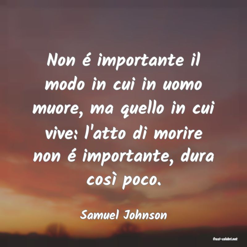 frasi di  Samuel Johnson
