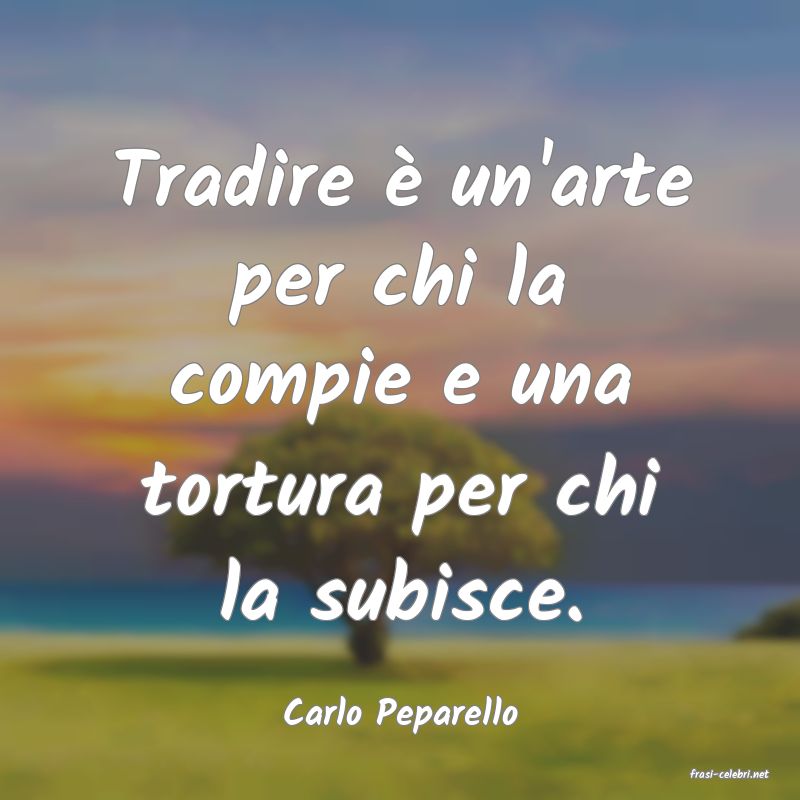 frasi di Carlo Peparello