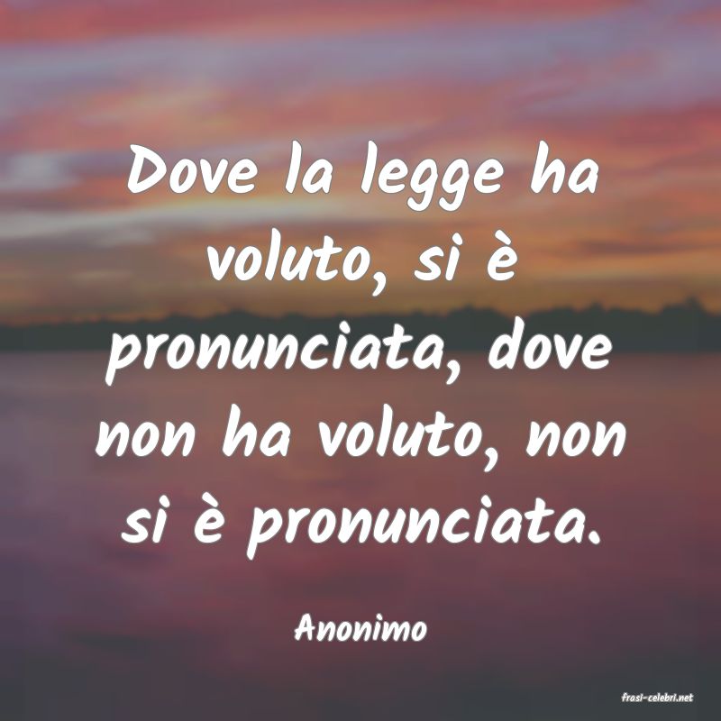 frasi di  Anonimo
