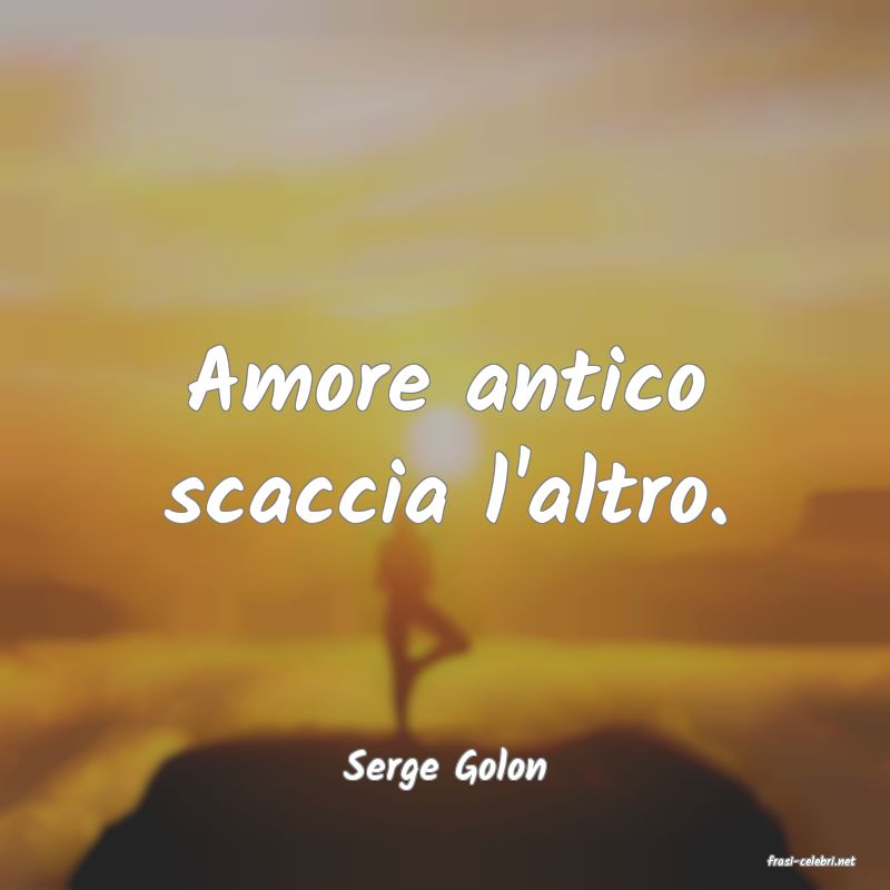 frasi di  Serge Golon
