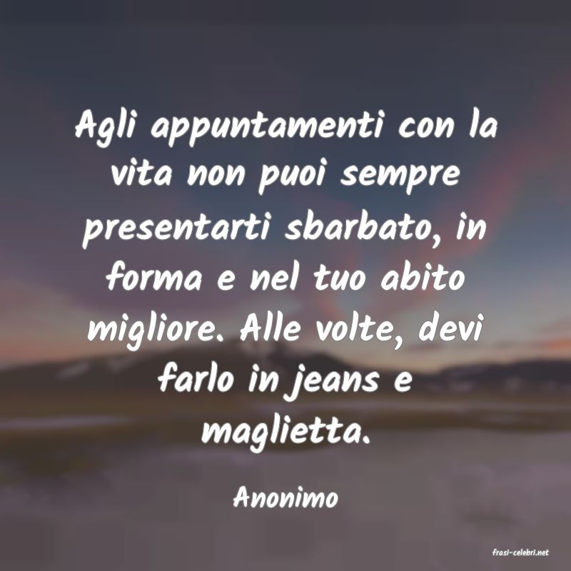 frasi di  Anonimo
