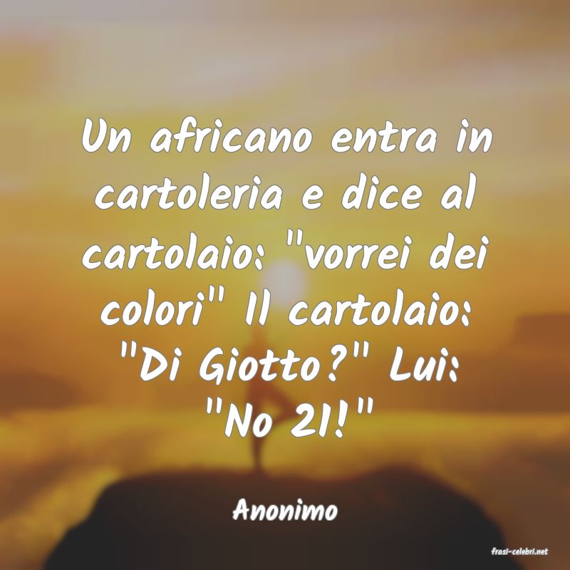 frasi di Anonimo