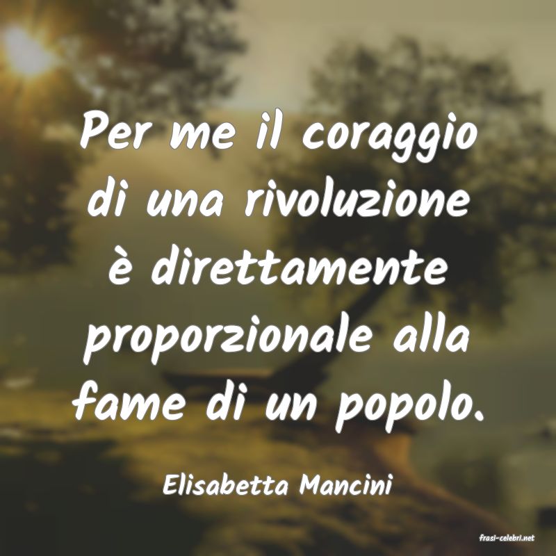 frasi di  Elisabetta Mancini
