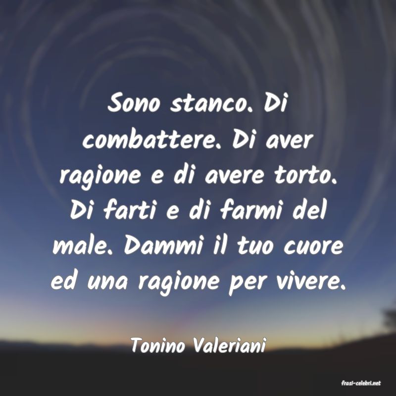 frasi di  Tonino Valeriani
