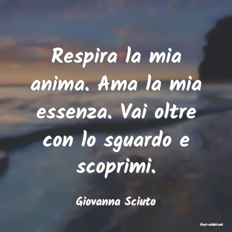 frasi di  Giovanna Sciuto
