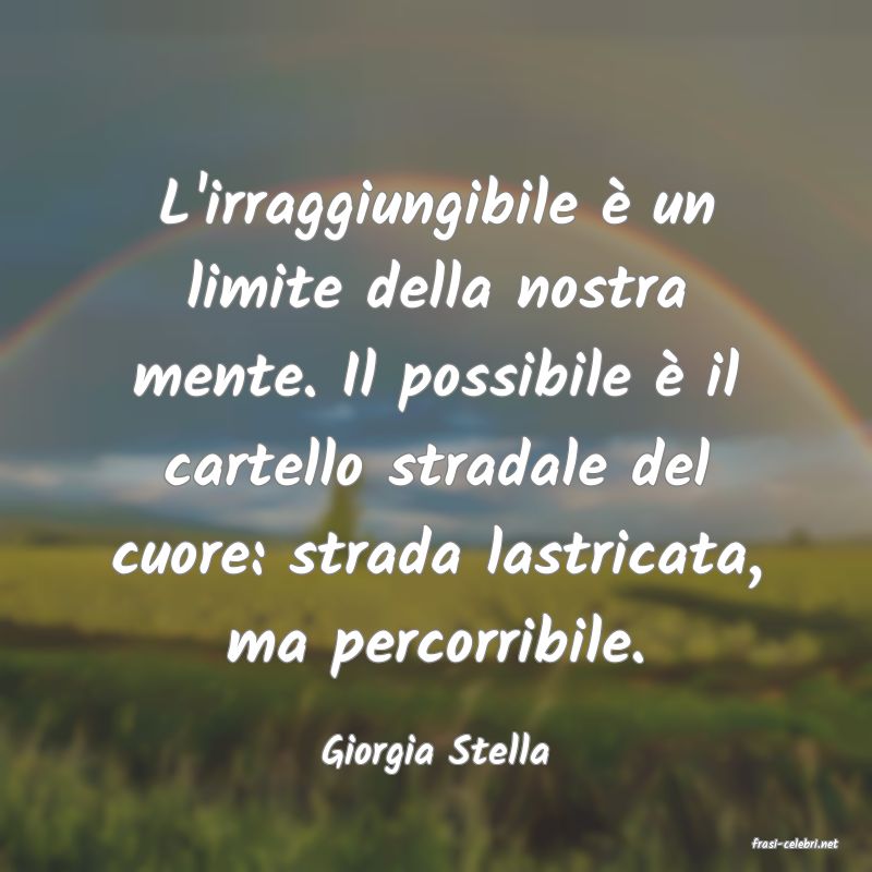 frasi di  Giorgia Stella
