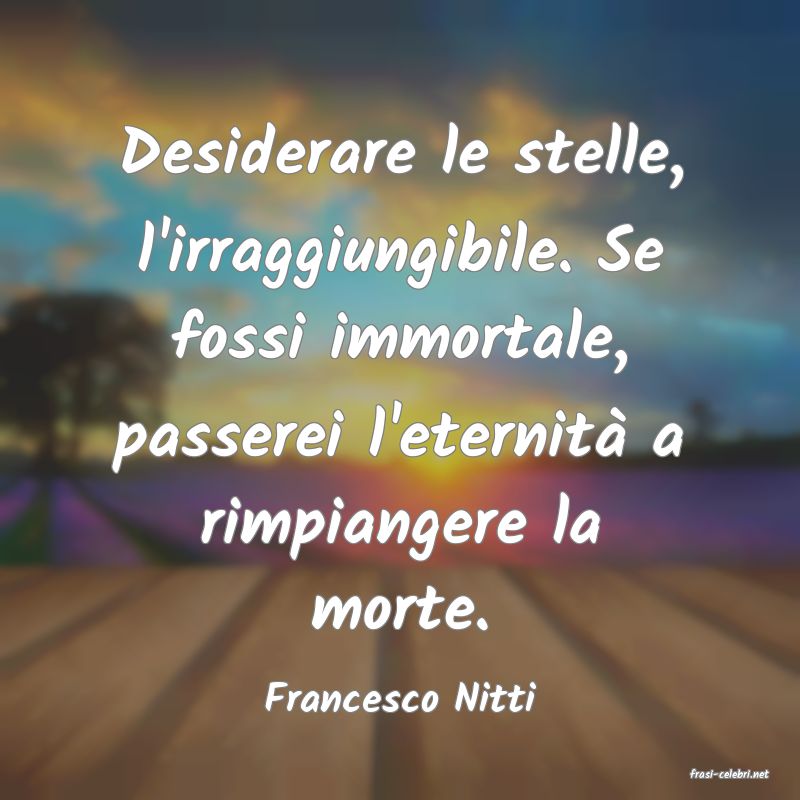 frasi di  Francesco Nitti
