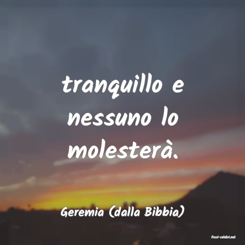 frasi di  Geremia (dalla Bibbia)
