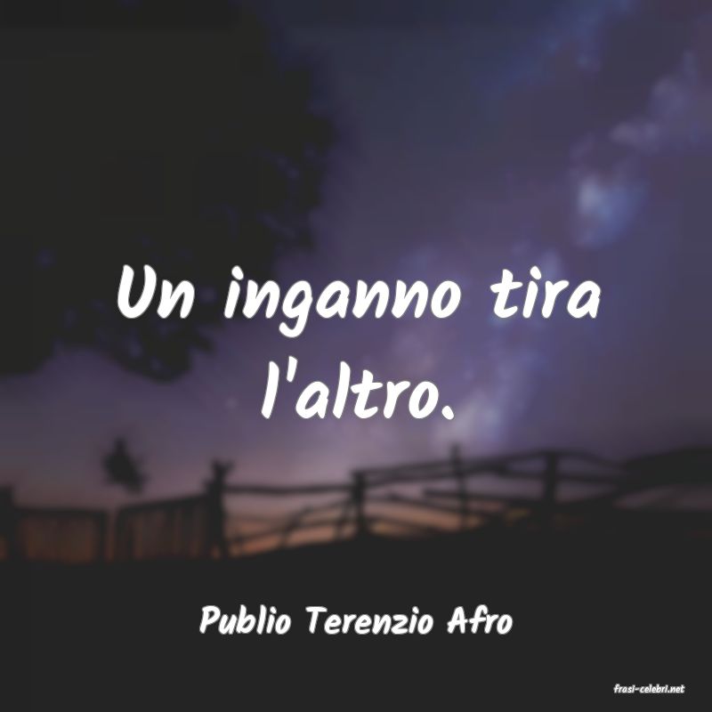 frasi di  Publio Terenzio Afro
