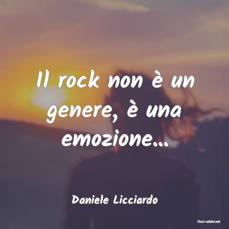 frasi di  Daniele Licciardo
