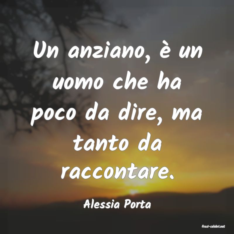 frasi di  Alessia Porta
