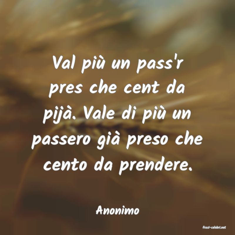 frasi di Anonimo