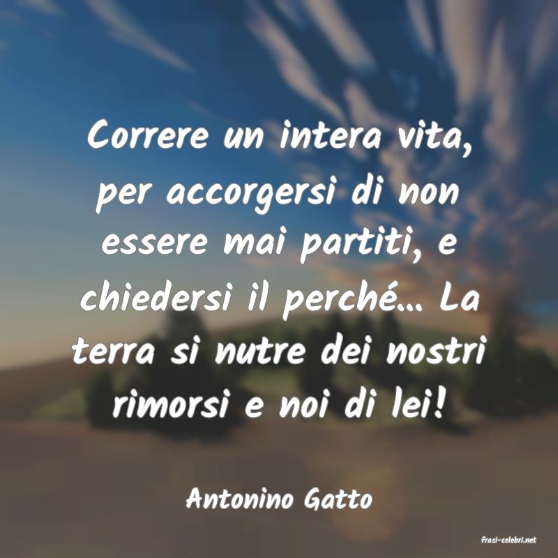 frasi di Antonino Gatto