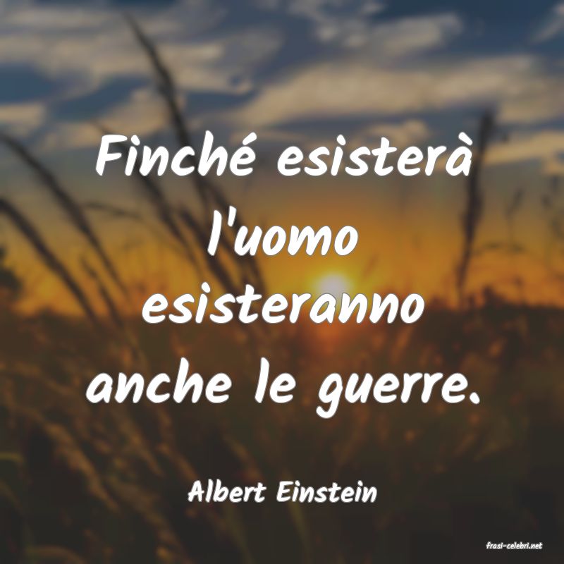 frasi di  Albert Einstein
