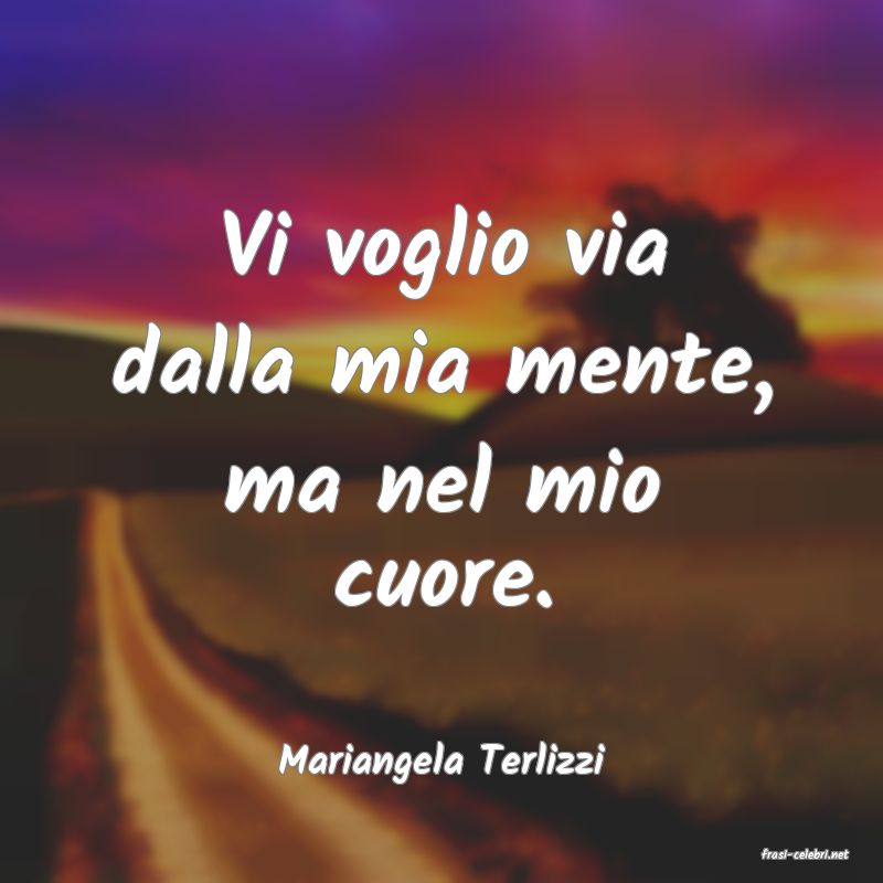 frasi di  Mariangela Terlizzi
