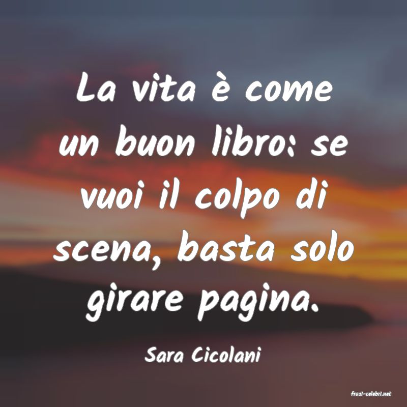 frasi di  Sara Cicolani
