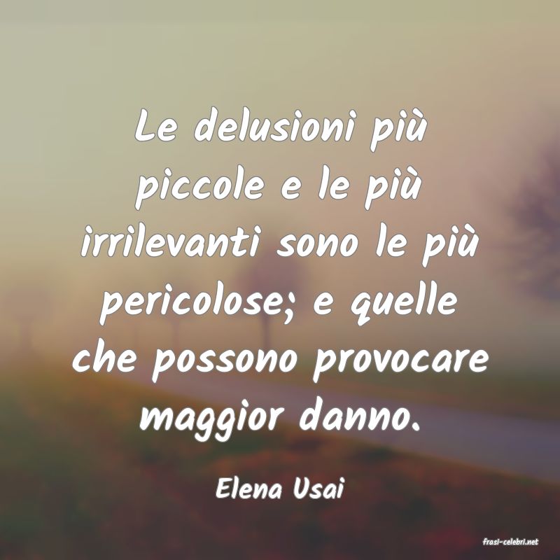 frasi di  Elena Usai
