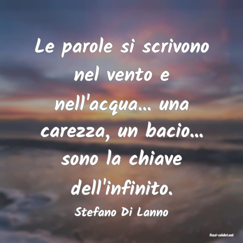 frasi di  Stefano Di Lanno
