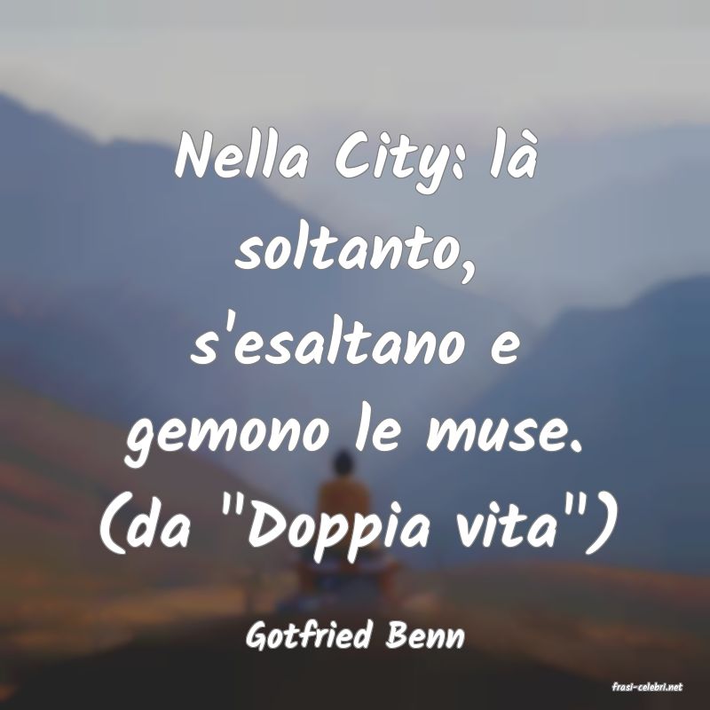 frasi di Gotfried Benn