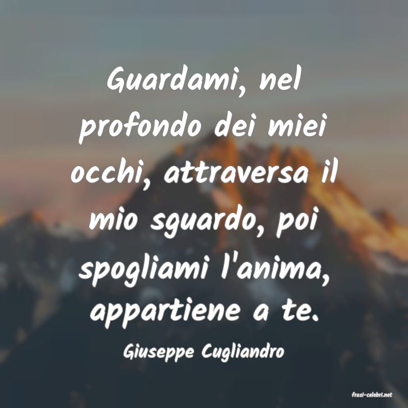 frasi di  Giuseppe Cugliandro
