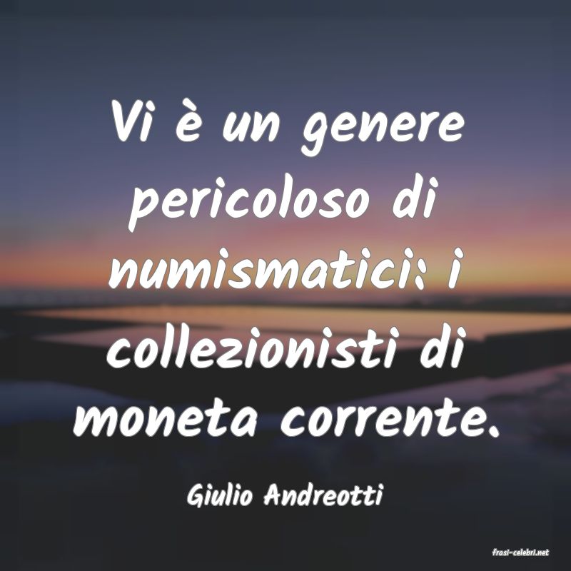 frasi di  Giulio Andreotti
