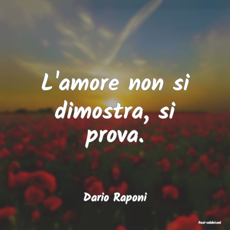 frasi di  Dario Raponi
