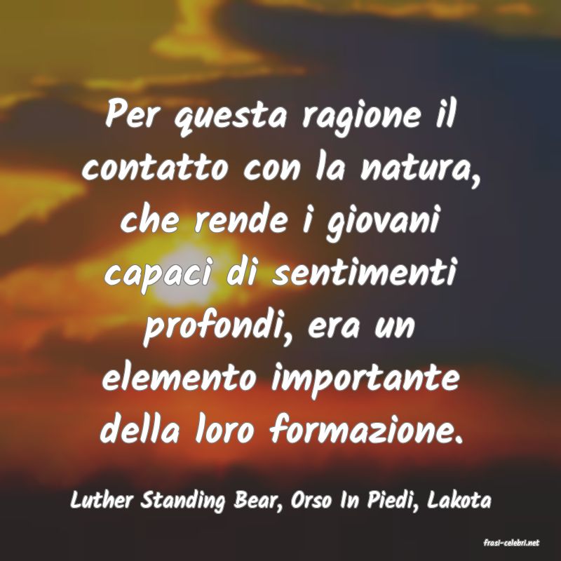 frasi di Luther Standing Bear, Orso In Piedi, Lakota